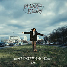 Philippa Kinsky - The Somebody Who Loves Tour 2026 06.05.2026 KUZ