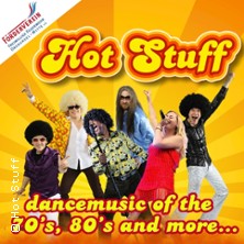 Hot Stuff - The 70s, 80s and more 09.05.2026 Feuerwehrgerätehaus Oberursel-Mitte