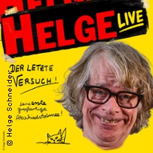 Helge Schneider - Der letzte Versuch! - Helges erste großartige Abschiedstournee 19.02.2027 Kurhaus Wiesbaden
