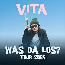 VITA - Was da los? Tour 2025 09.10.2025 Kulturzentrum Schlachthof e.V.