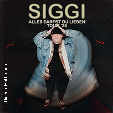 Siggi - Alles darfst du lieben Tour 2025 01.10.2025 Nachtleben