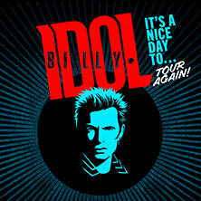 Billy Idol + Special Guest: New Model Army - It's a nice day to... tour again Wiesbaden