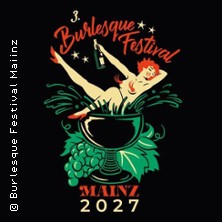 Friday Night Extravaganza Burlesque Show 23.04.2027 Alte Lokhalle Mainz