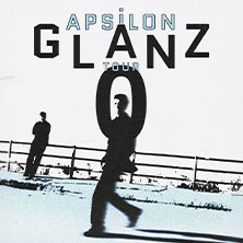 Apsilon - Glanz Null Tour 07.11.2026 Ottakringer Brauerei