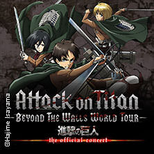 Attack on Titan - Beyond the Wall - World Tour Frankfurt