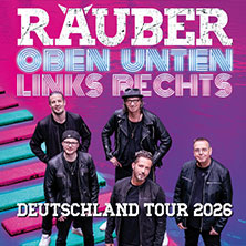 Räuber - Oben Unten Links Rechts 29.05.2026 Batschkapp