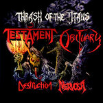 Testament & Obituary - Thrash Of The Titans