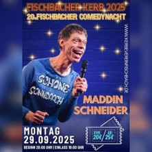 Fischbacher Kerb 2025 - Comedy Nacht mit Maddin Schneider