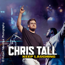 Chris Tall - Keep Laughing 30.04.2026 RheinMain CongressCenter