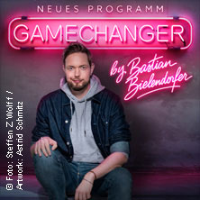 GameChanger by Bastian Bielendorfer 31.05.2026 Rheintal Kongresszentrum