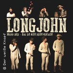 LONGJOHN - MANN SEIN! DAS IST ECHT NICHT EINFACH