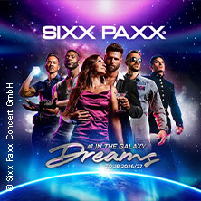SIXX PAXX - Dreams Tour 2026/27 09.04.2027 Kurhaus Wiesbaden