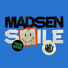 Madsen / Special Guest: Nikra - Smile 2026 14.11.2026 Kulturzentrum Schlachthof e.V.