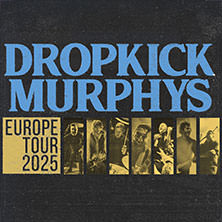 Dropkick Murphys with special guest Frank Turner & The Sleeping Souls