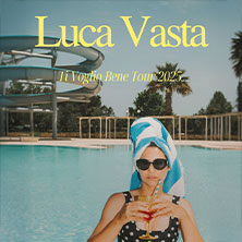 Luca Vasta - „Ti Voglio Bene“ Tour 2025