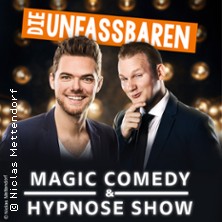 Die Unfassbaren - Magic Comedy & Hypnose 08.03.2026 Bürgerhaus Mainz / Hechtsheim