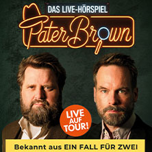 PATER BROWN - Das Live-Hörspiel - Antoine Monot, Wanja Mues & Marvelin - Preview 12.11.2025 SPECTRUM CLUB