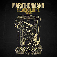 Marathonmann - Nie.Wieder.Licht. Tour 2025 16.10.2025 Kulturzentrum Schlachthof e.V.