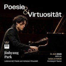 Poesie & Virtuosität 13.08.2026 CASALS FORUM, Carl-Bechtein Saal